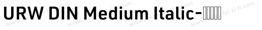 URW DIN Medium Italic字体转换